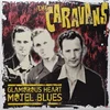 The Caravans - Glamorous Heart Motel Blues (LP)