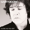 Gary Moore - Close As You Get (Limited Edition) (CD)
