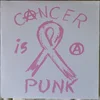 Various Artists - Cancer Is A Punk (LP)