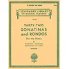 32 SONATINAS AND RONDOS FOR THE PIANO