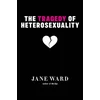 Tragedy of Heterosexuality