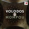 VOLODOS PLAYS MOMPOU