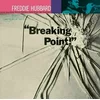 Freddie Hubbard - Breaking Point (Tone Poet Vinyl)