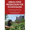 Urban Food Production for Ecosocialism