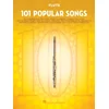 101 POPULAR SONGS FOR FLUTE