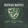 Dropkick Murphys - Going Out In Style (140 g) (2 LP)