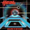 H.E.A.T - Welcome To The Future (Limited Edition) (Orange Neon Transparent Coloured) (LP)