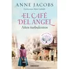 EL CAFE DEL ANGEL. ANOS TURBULENTOS (CAFE DEL ANGEL 2)