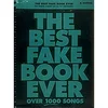 THE BEST FAKE BOOK EVER 1000 SONGS "B"INSTRUMENTS