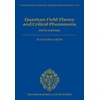 Quantum Field Theory and Critical Phenomena