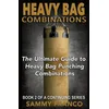 Heavy Bag Combinations