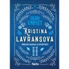 Kristina Lavransova II - Gospodarka
