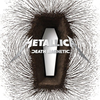 METALLICA-DEATH MAGNETI C