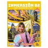INMERSIÓN B2 LIBRO DEL ESTUDIANTE/LIBRO DE EJERCICIOS