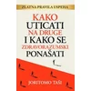 Kako uticati na druge i Kako se zdravorazumski ponašati