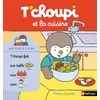 T'choupi et la cuisine