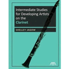 JAGOW:INTERMEDIATE STUDIES FOR DEVELOPING ARTISTS ON THE CLARINET