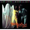 Clint Eastwood And General ... - Two Bad D.J. (Reissue) (LP)