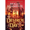 Destroy the Day
