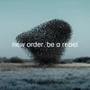 New Order - Be A Rebel (LP)