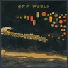 Off World - 2 (180 g) (LP)