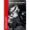 The Red Hot Chili Peppers: Road Trippin
