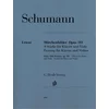 SCHUMANN:FAIRY TALES PICTURES OP.113 VIOLIN AND PIANO