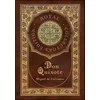 Don Quixote (Royal Collector's Edition) (Case Laminate Hardcover with Jacket)