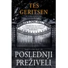 Poslednji preživeli - Tes Geritsen ( 11856 )
