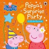 Peppa Pig: Peppas Surprise Party