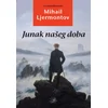 Junak našeg doba