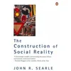 Construction of Social Reality