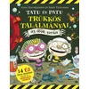 Tatu és Patu trükkös találmányai az idők során