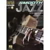 SMOOTH JAZZ PLAY ALONG GUITAR+AUDIO ACC.