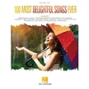 100 MOST DELIGHTFUL SONGS EVER PVG