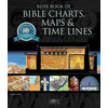 Rose Book of Bible Charts, Maps & Time Lines Vol. 1