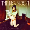 The Big Moon - Here is Everything (LP)