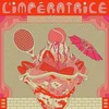 LImpératrice - Vanille Fraise (RSD) (Single 12)