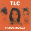 TLC Crazysexycool (Reissue) (2 LP)