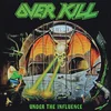 Overkill - Under The Influence (Reissue) (LP)
