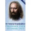 Prona?i svoj istinski put