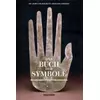 Das Buch der Symbole. Betrachtungen zu archetypischen Bildern; .