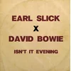 Earl Slick & David Bowie - Isnt It Evening (Limited Edition) (Turquoise Blue Coloured) (7)