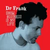 Dr. Frank - Show Business Is My Life (LP)