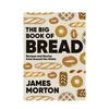 The Big Book of Bread: Recipes and Stories from Around the Globe