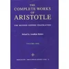 Complete Works of Aristotle, Volume 1
