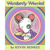 Wemberly Worried