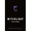 Witchlight: A Witchlands Novel