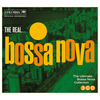 Various Artists - The Real... Bossa Nova (The Ultimate Bossa Nova Collection) (3 CD)