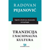Tranzicija i nacionalna kultura - Radovan V. Pejanović